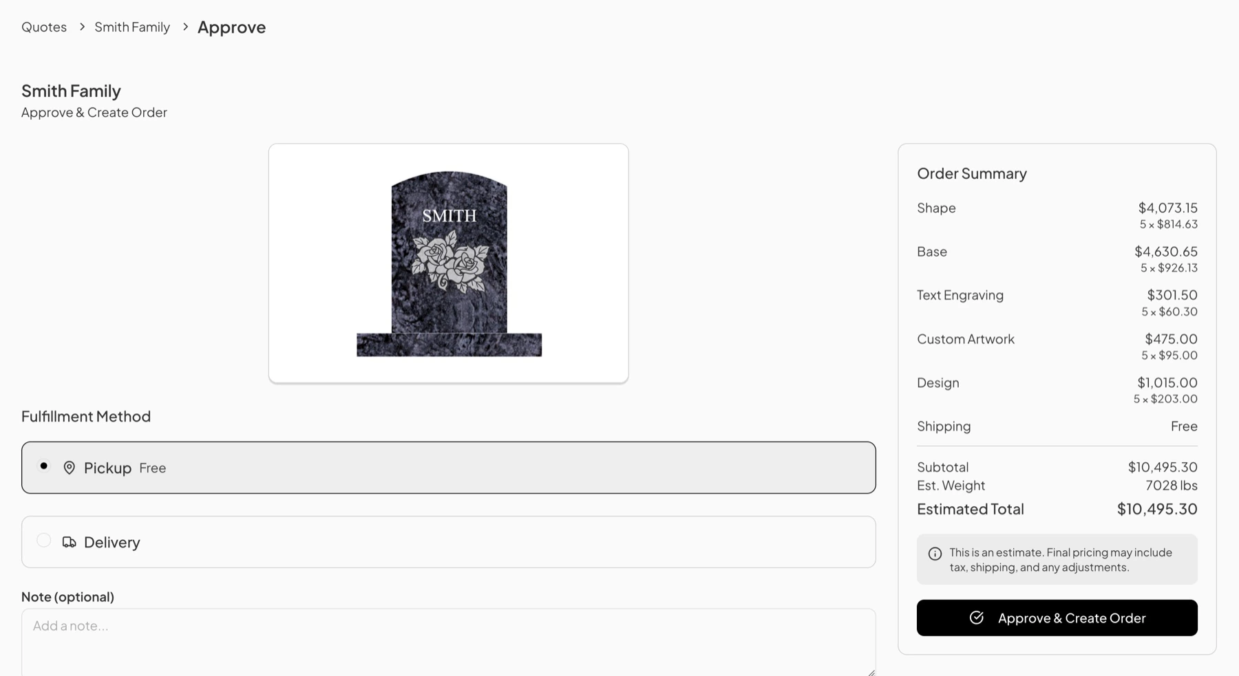 The Approve and Create Order page, with Pickup and Delivery fulfillment options, an optional note field, and an Order Summary listing the pricing breakdown, shipping, subtotal, estimated weight, and estimated total.