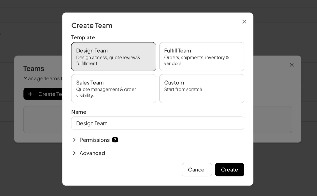The Create Team dialog, offering Design Team, Fulfill Team, Sales Team, and Custom templates, a name field, and collapsed Permissions and Advanced sections.